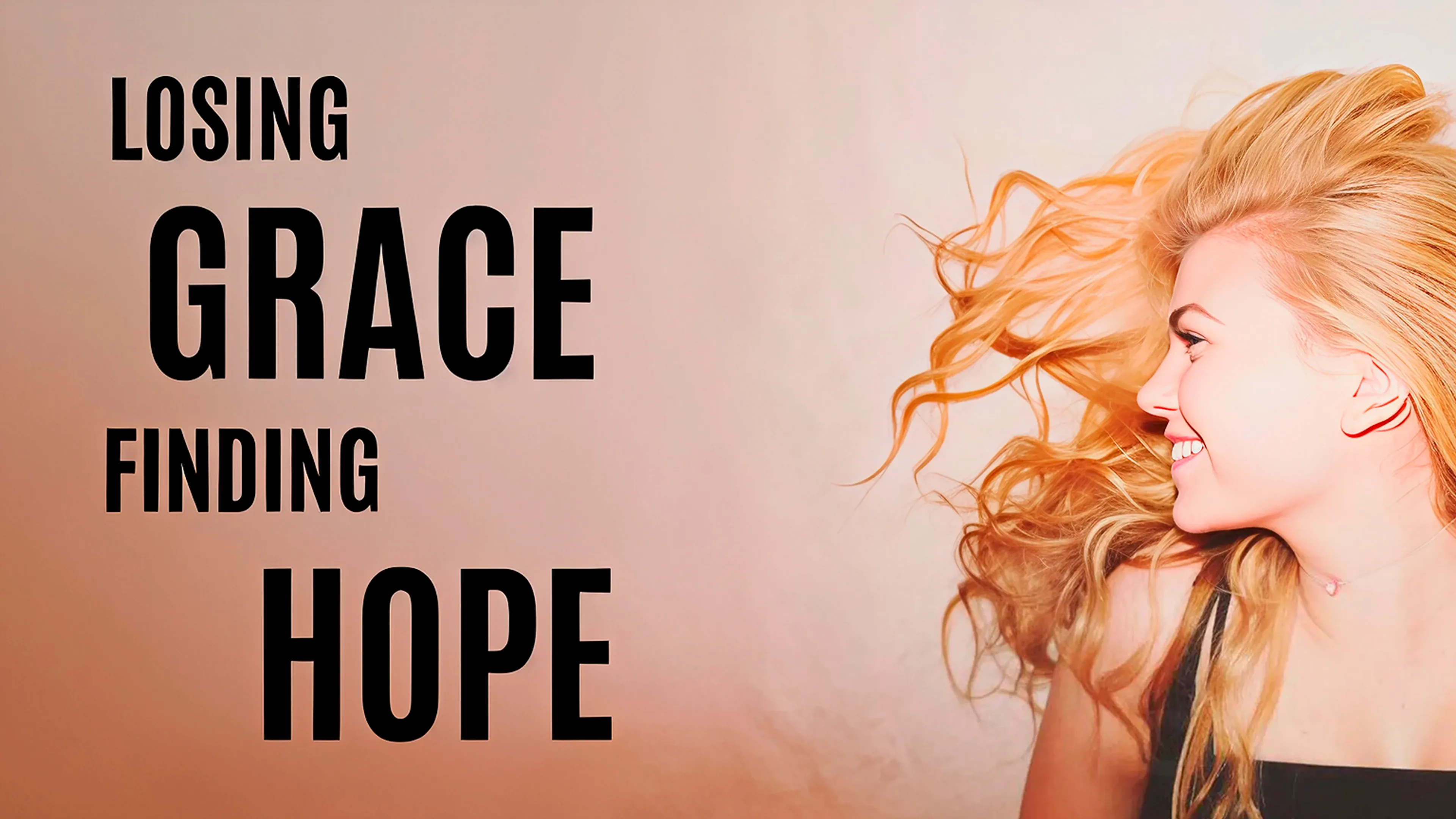 Losing Grace Finding Hope poster